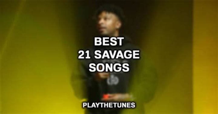 Best 21 Savage Genre For Your Music Taste