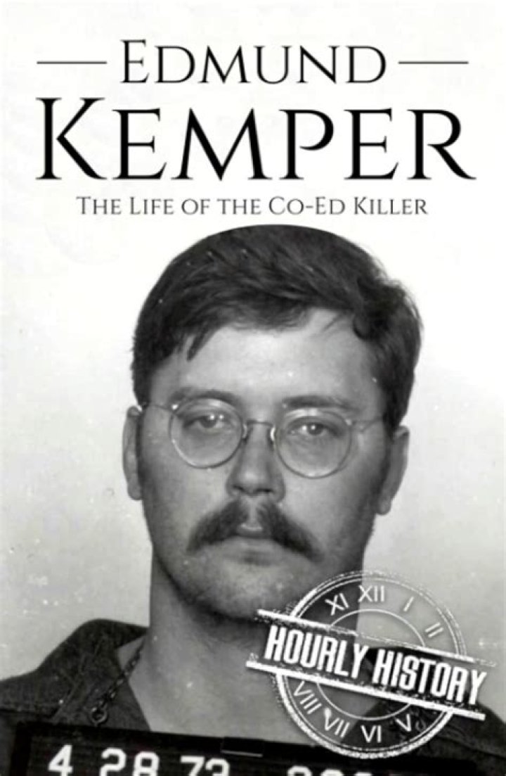 The Infamous Co-ed Killer: The Crimes Of Edmund Emil Kemper
